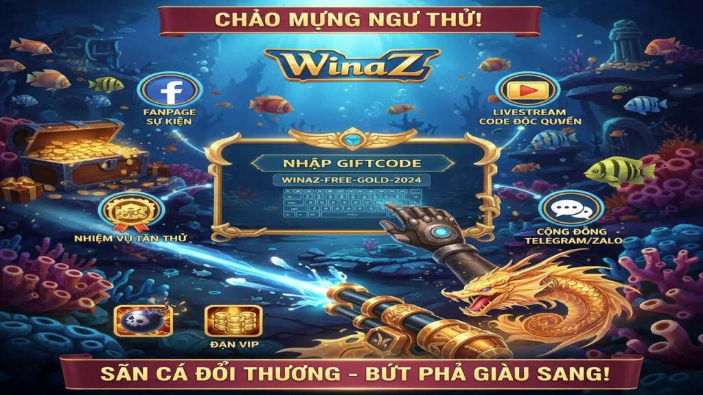 Nhận Giftcode Bắn Cá Winaz