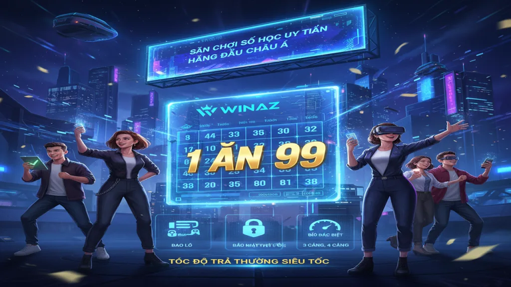 Lô đề 1 ăn 99 Winaz
